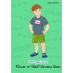 Elmer er (ikke!) klassens klovn