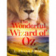 The Wonderful Wizard of Oz