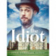 The Idiot