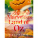 The Marvelous Land of Oz