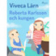 Roberta Karlsson och Kungen