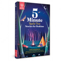 Britannica's 5-Minute Really True Stories for Bedtime: 30 Amazing Stories: Featuring frozen frogs, King Tut’s beds, the world's biggest sleepover, the phases of the moon, and more