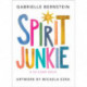 Spirit Junkie: A 52-Card Deck