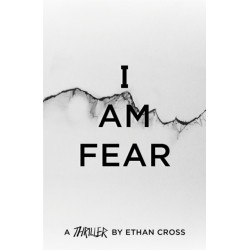 I Am Fear