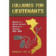 Lullabies for Lieutenants: Memoir of a Marine Forward Observer in Vietnam, 1965-1966