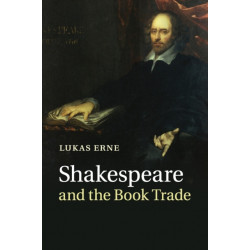 Shakespeare and the Book Trade