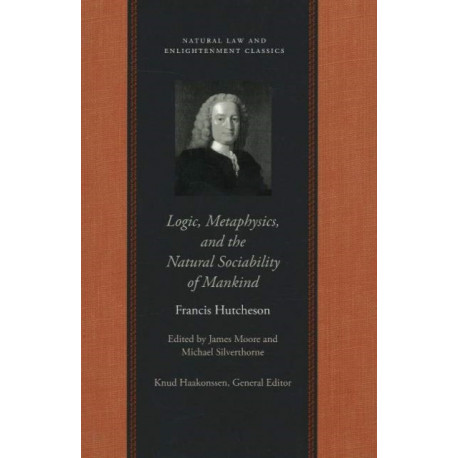 Logic, Metaphysics & the Natural Sociability of Mankind