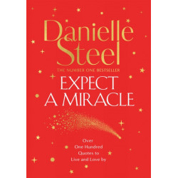 Expect a Miracle: A Beautiful Gift Book Full of Inspirational Quotes to Live and Love By