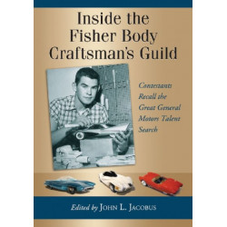 Inside the Fisher Body Craftsman's Guild: Contestants Recall the Great General Motors Talent Search