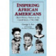 Inspiring African Americans: Black History Makers in the United States, 1750-1980