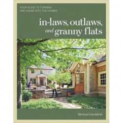 In–laws, Outlaws, and Granny Flats