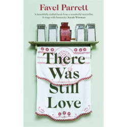 There Was Still Love