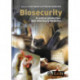 Biosecurity in Animal Production and Veterinary Medicine: From principles to practice