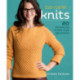 No-Sew Knits: 20 Flattering, Finish-Free Garments