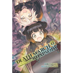Death March to the Parallel World Rhapsody, Vol. 12 (light novel)