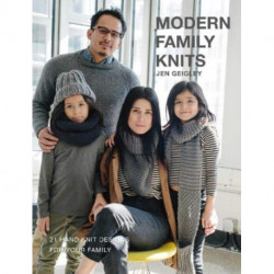 MODERN FAMILY KNITS: 21 HAND KNIT DESIGNS FOR YOUR FAMILY