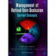 Management of Retinal Vein Occlusion: Current Concepts