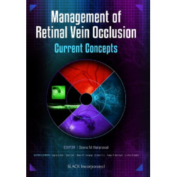 Management of Retinal Vein Occlusion: Current Concepts