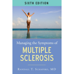 Managing the Symptoms of Multiple Sclerosis