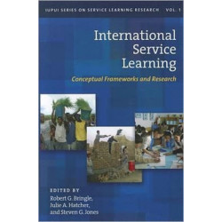 International Service Learning: Conceptual Frameworks and Research