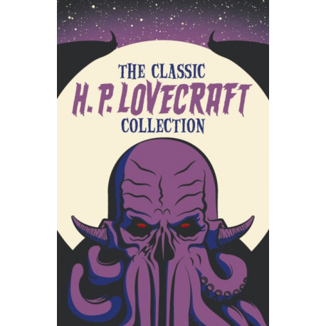The Classic H. P. Lovecraft Collection