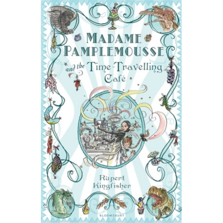Madame Pamplemousse and the Time-Travelling Cafe