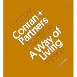 Conran + Partners: A Way of Living