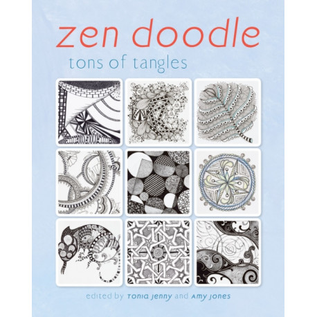 Zen Doodle: Tons of Tangles