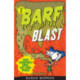 Barf Blast