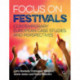 Focus On Festivals: Contemporary European case studies and perspectives