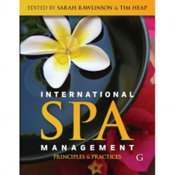 International Spa Management: Principles and practice