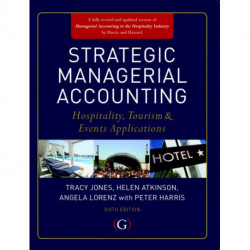 Strategic Managerial Accounting: Hospitality, Tourism & Events Applications