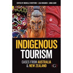 Indigenous Tourism: Cases from Australia and New Zealand