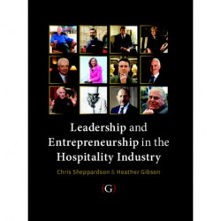 Leadership and Entrepreneurship in the Hospitality Industry