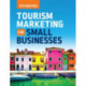 Tourism Marketing for Small Businesses