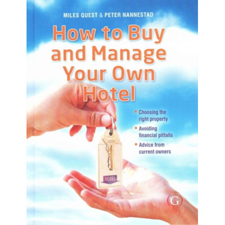 How to Buy and Manage Your Own Hotel