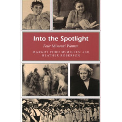 Into the Spotlight: Four Missouri Women