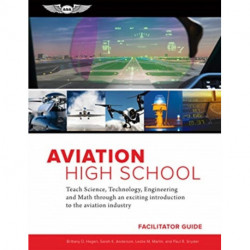AVIATION HIGH SCHOOL FACILITATOR GUIDE