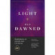 A Light Has Dawned