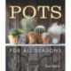 Pots for All Seasons