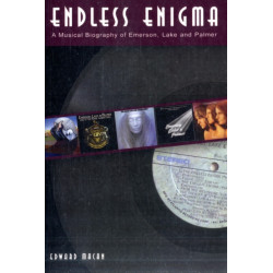 Endless Enigma: A Musical Biography of Emerson, Lake and Palmer