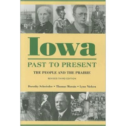 Iowa Past and Present: The People and the Prairie