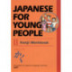 Japanese for Young People II: Kanji Workbook