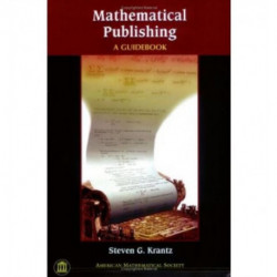 Mathematical Publishing: A Guidebook