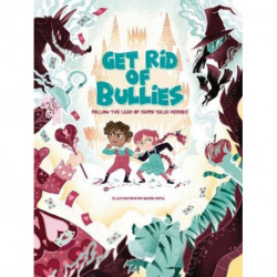 Get Rid of Bullies: Follow the Lead of Fairy Tales Heroes!