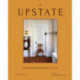 Upstate: Living Spaces with Space to Live