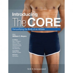 Introducing the Core: Demystifying the Body of an Athlete