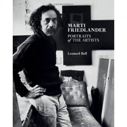 Marti Friedlander: Portraits of the Artists