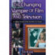 The Changing Vampire of Film and Television: A Critical Study of the Growth of a Genre