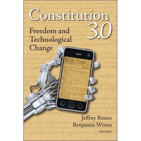 Constitution 3.0: Freedom and Technological Change
